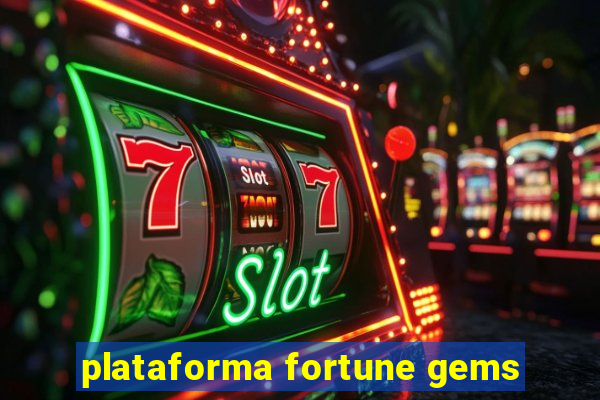 plataforma fortune gems